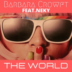 THE WORLD ( Feat Neky )