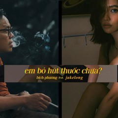 Em Bo Hut Thuoc Chua - BichPhuong & JakeLong chukofai traitimtrongvang