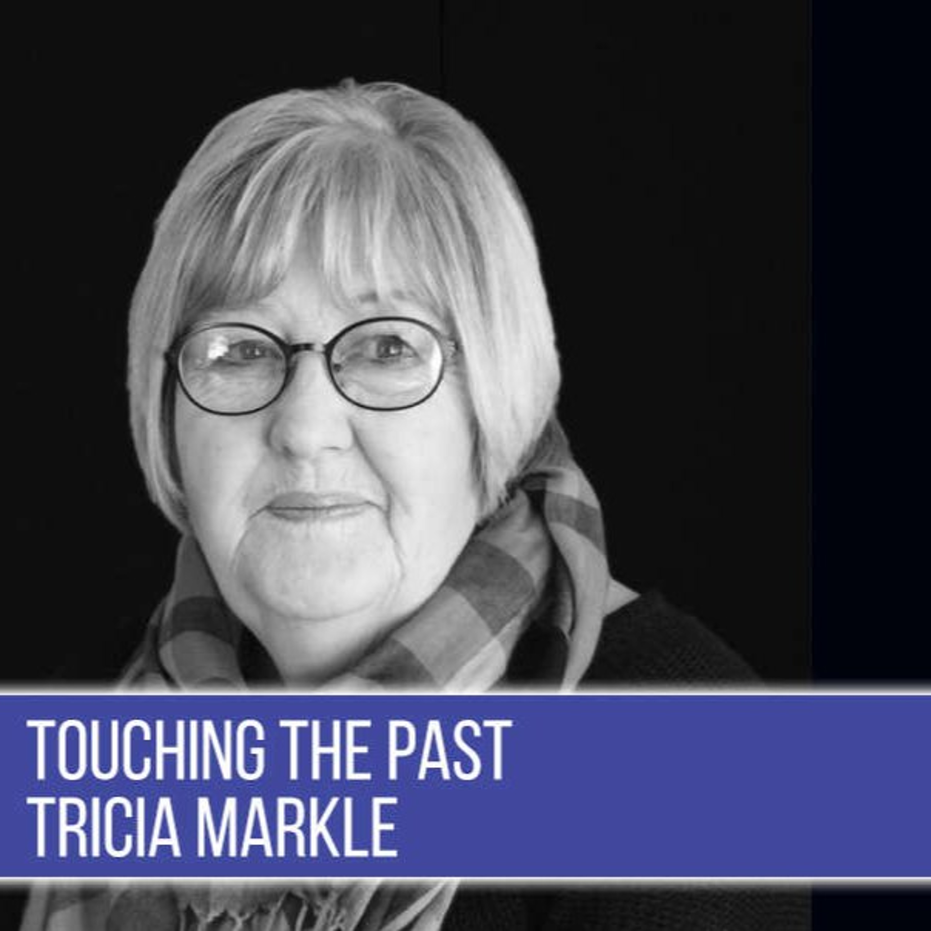 TOUCHING THE PAST WHERE HAVE THEY GONE PART 2 AUGUST 9 2026 episode artwork