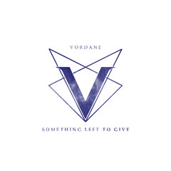 Vordane - Something Left To Give