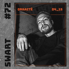 ORKAITĖ Podcast #72 - SWART