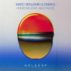 Marc Benjamin & DNMKG - Horizons (feat. Able Faces) [OUT NOW]