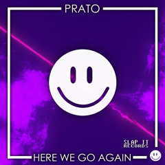 Prato - Here We Go Again