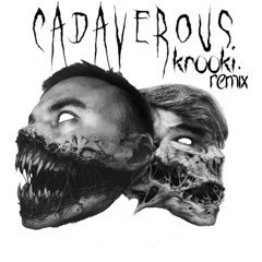 GORRE - CADAVEROUS (KRØØKI REMIX)
