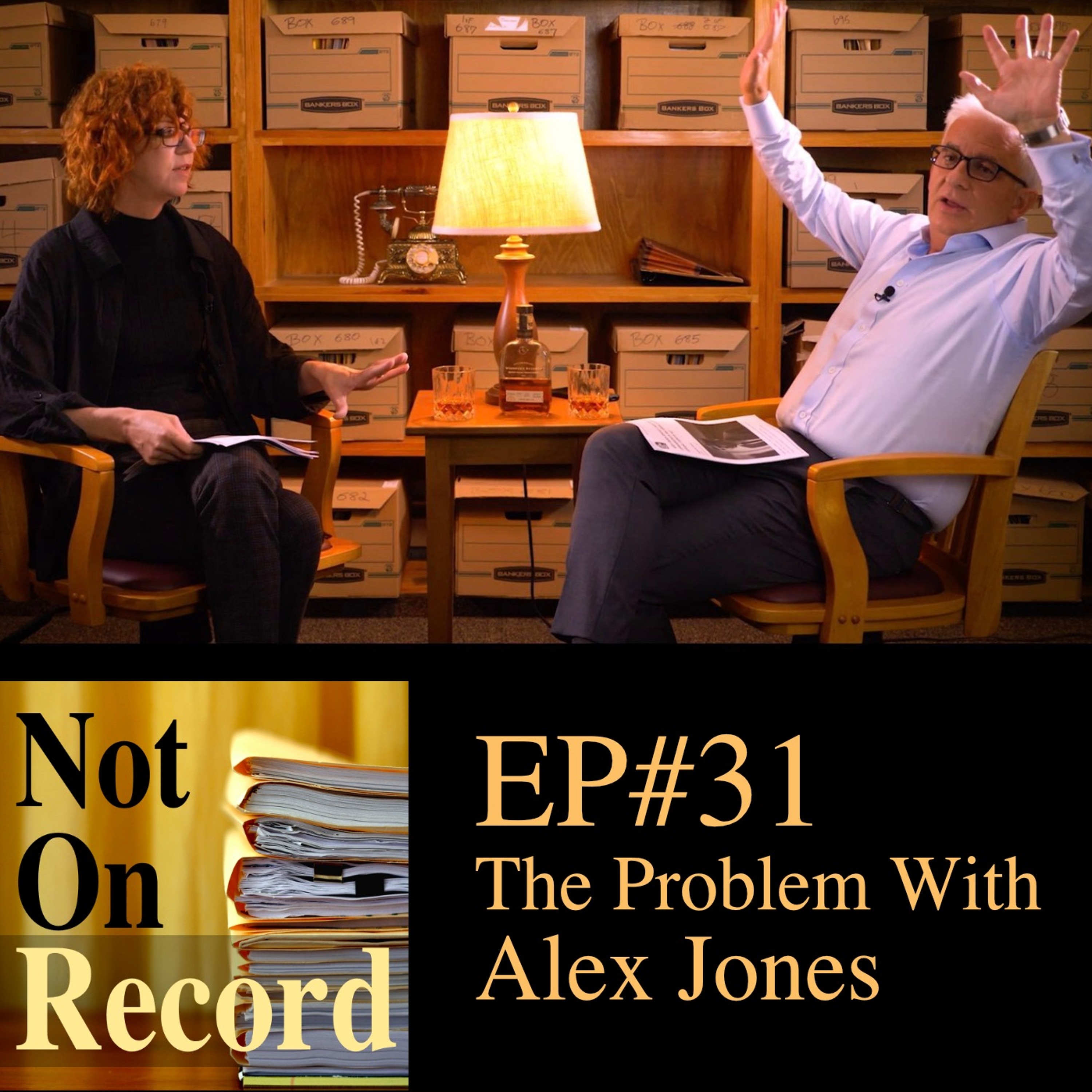 EP#31 | The Problem With Alex Jones