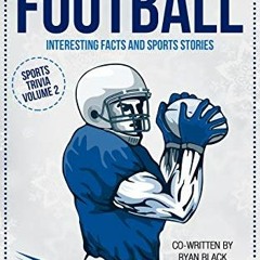 READ EBOOK EPUB KINDLE PDF The Great Book of Football: Interesting Facts and Sports S