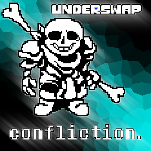 [Underswap: Distrust] Phase 1: confliction.