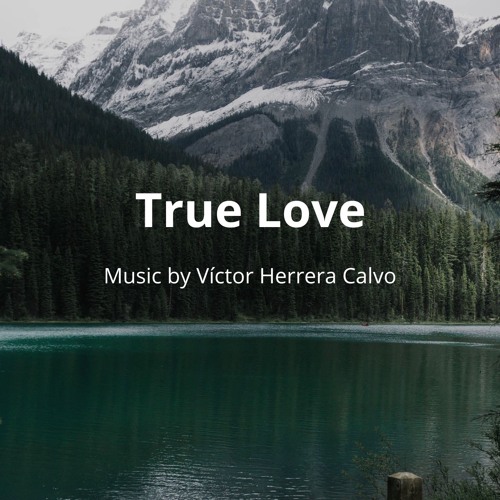 True Love (Cinematic Romantic Orchestral )