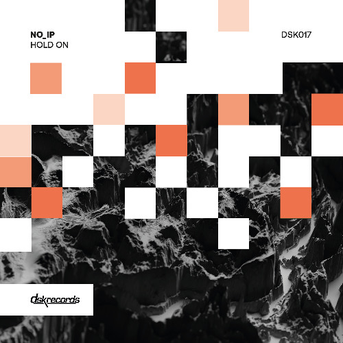 Premiere: no_ip - Hold On [DSK Records]