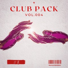 [PREVIEW] - CLUB PACK VOL.004 #2 - 05 TRACKS