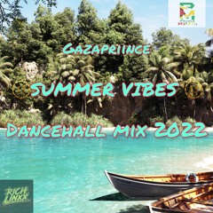 Summer Vibes Dancehall Mix 2022 [Masicka,Squash,Vybz Kartel,Popcaan,Alkaline,Mavado]