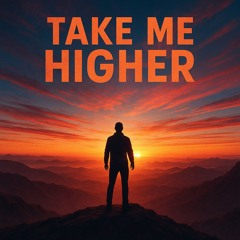 Take Me Higher