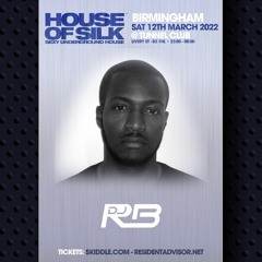 DJ RB - House Of Silk - 12.03.22