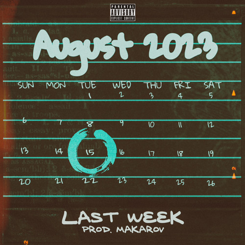 Last Week (Prod. Makarov)