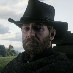 Arthur Morgan ~ I guess.. I.. I'm afraid...