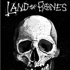 [FREE] KINDLE 💕 Land of Bones: 14 Tales of the Strange and Macabre by  Glenn Rolfe,J