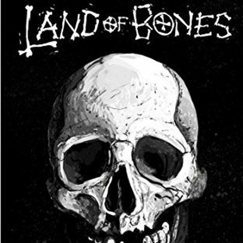 DOWNLOAD KINDLE 📪 Land of Bones: 14 Tales of the Strange and Macabre by  Glenn Rolfe