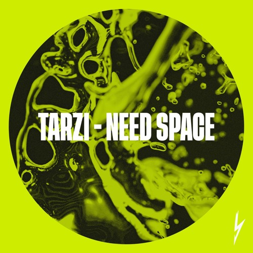 TARZI - Need Space
