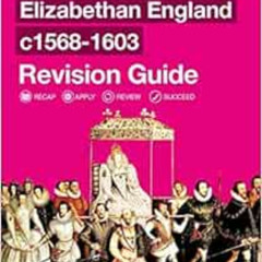 View EBOOK ✏️ Oxford AQA GCSE History: Elizabethan England c1568-1603 Revision Guide