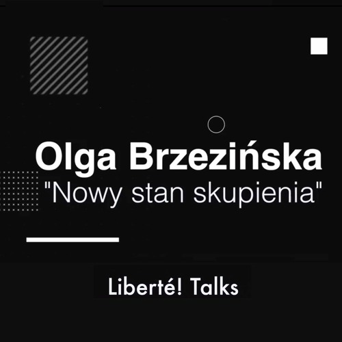 Nowy stan skupienia - Olga Brzezińska w rozmowie z Małgosią Lebdą #2