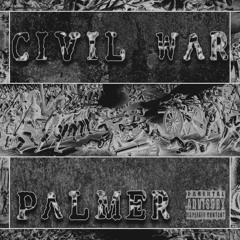 Civil War - Pa/mer (Prod. by Cyfal III)