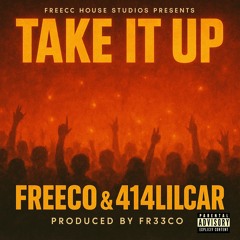Take It Up prod. Fr33c0