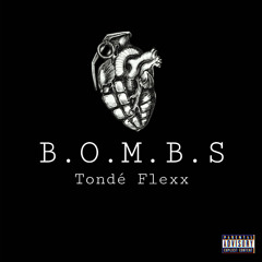 B.O.M.B.S x Tondé Flexx