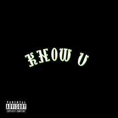 KNOW U