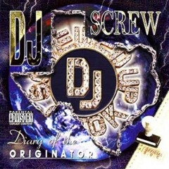 DJ Screw - Creeping And Rolling