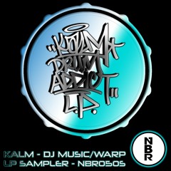 Kalm 'DJ  Music' [Nurtured Beatz Recordings]