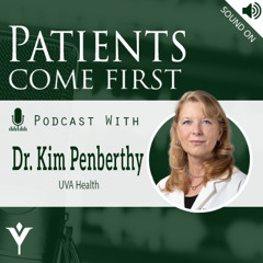 VHHA Patients Come First Podcast - Dr. Kim Penberthy