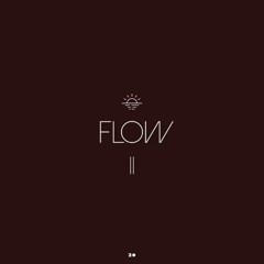 Minimal Deep Tech Mix - FLOW II (Keinemusik, Dennis Fruz, Hot Since 82, Guy Gerber, Matthias Meyer)
