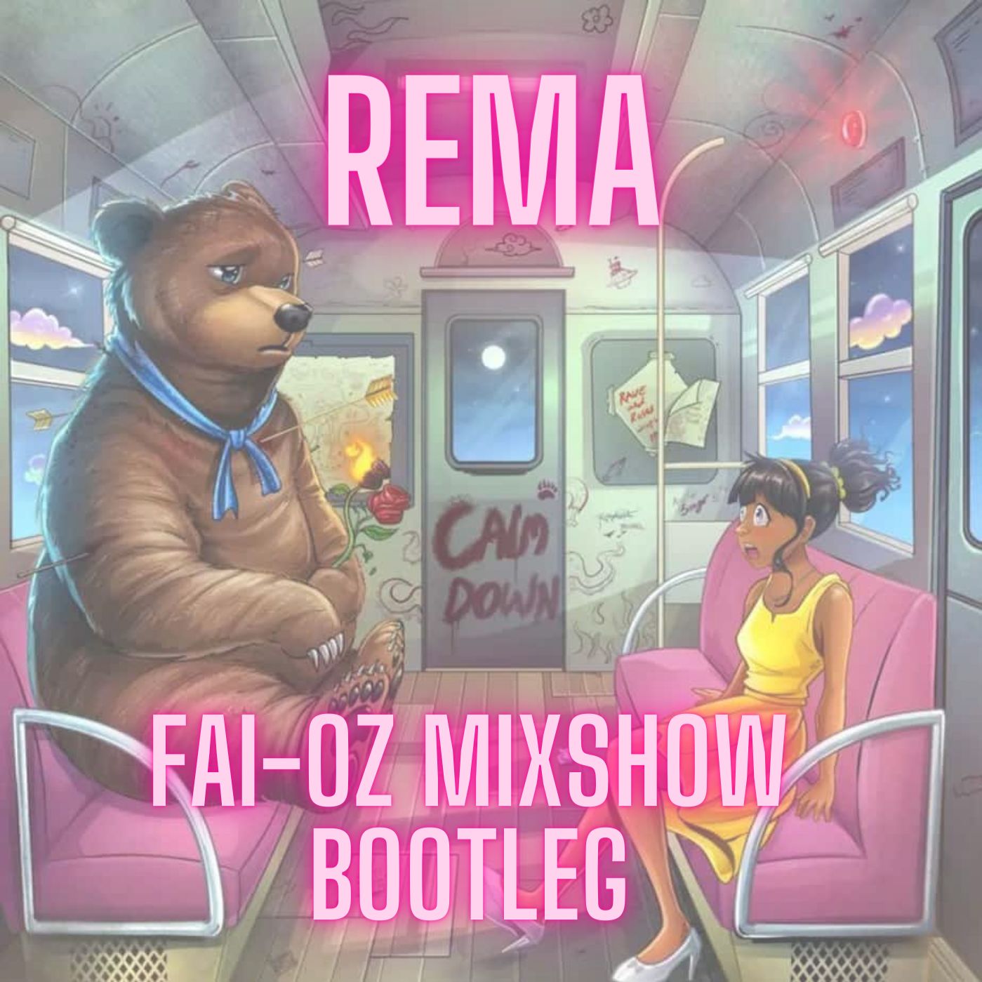 Rema – Calm Down (FAI – OZ Mixshown Bootleg)