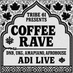 ADI- Coffee Rave Full set | Desi Afro/UKG/DnB/Dubs