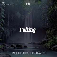 Falling - Ft Tina Beth