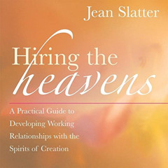 Access KINDLE 💜 Hiring the Heavens: A Practical Guide to Developing Working Relation