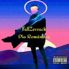 FallZervack - Dia Romântico