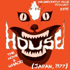 Episode 190 - House (1977)