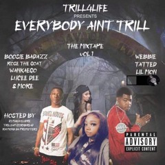 EveryBodyAin't Trill Mixtape Vol.1