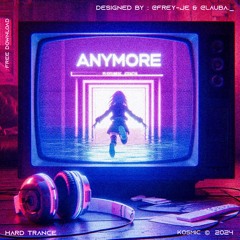 Anymore [Free DL]