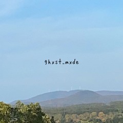 ghxst_mxde