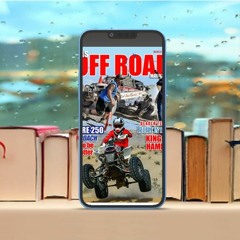 S&S Off Road Magazine March 2022 Book Version: Off road racing, dirt bikes, quads, UTVs, SXS, 4