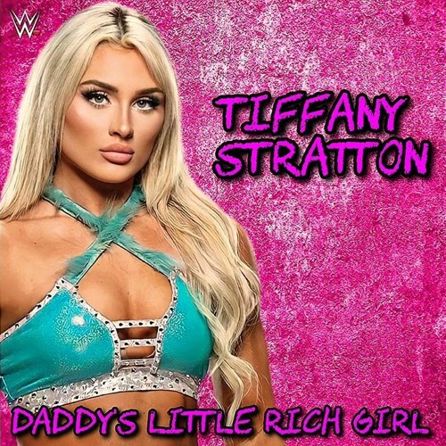 Tiffany Stratton -  Daddy's Little Rich Girl (Entrance Theme)