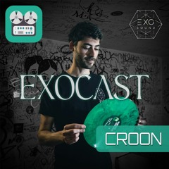 EXOCAST 02 | Croon