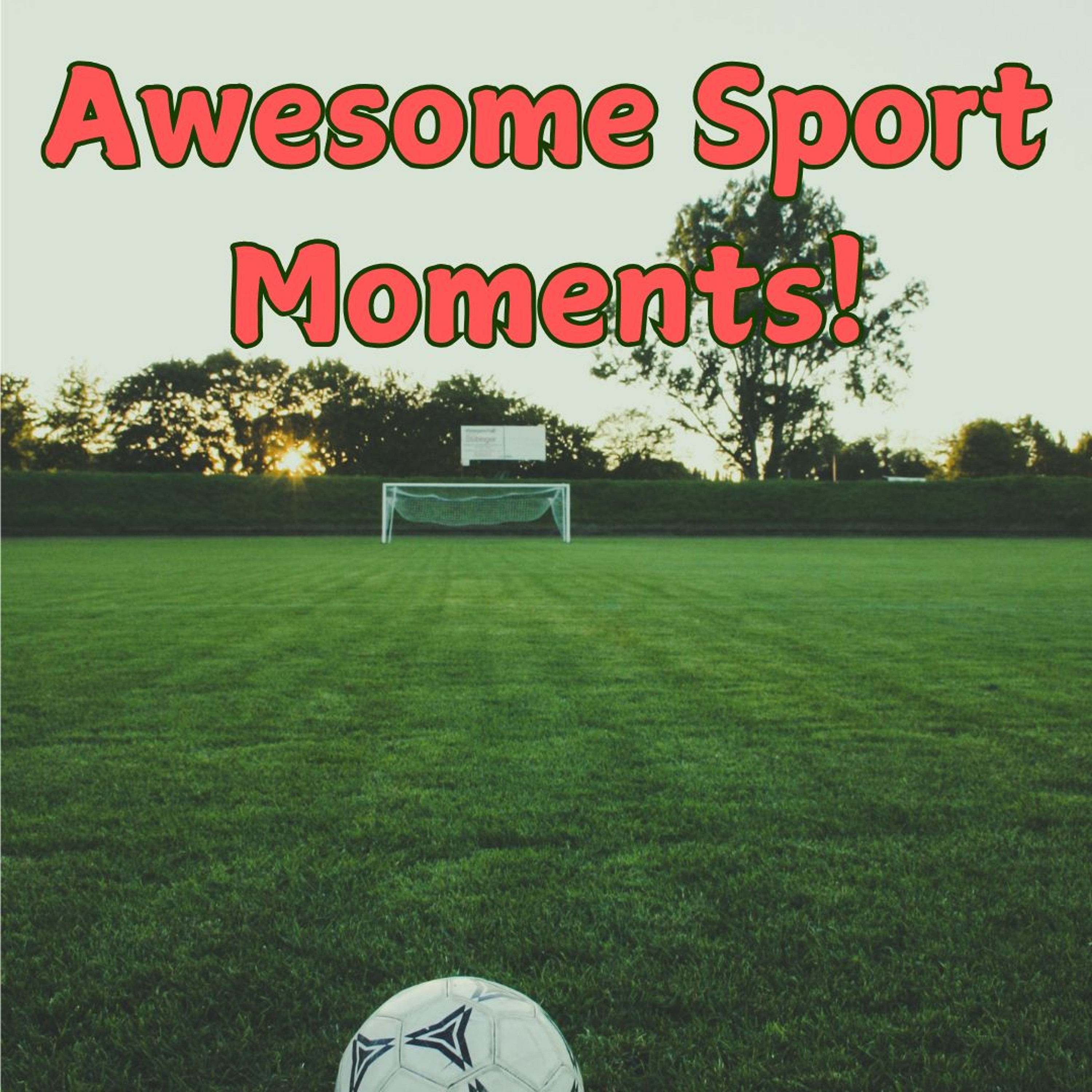 Awesome Sport Moments - Noah, Leo, Josh and Chris - St Raphael's School episode artwork