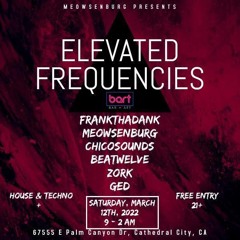 Elevated Frequencies @ Bart's Lounge