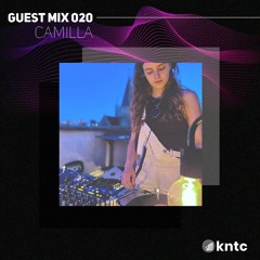 KNTC020 Guest Mix - Camilla (Vinyl only)