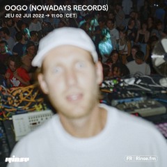 OOGO (Nowadays Records)- 02 Juin 2022