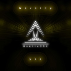 Warning VIP