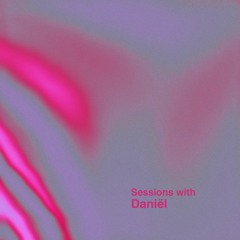 Sessions with Daniël